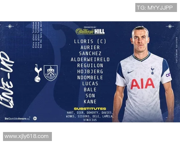 热刺与伯恩利首发阵容分析及比赛前瞻精彩看点一览